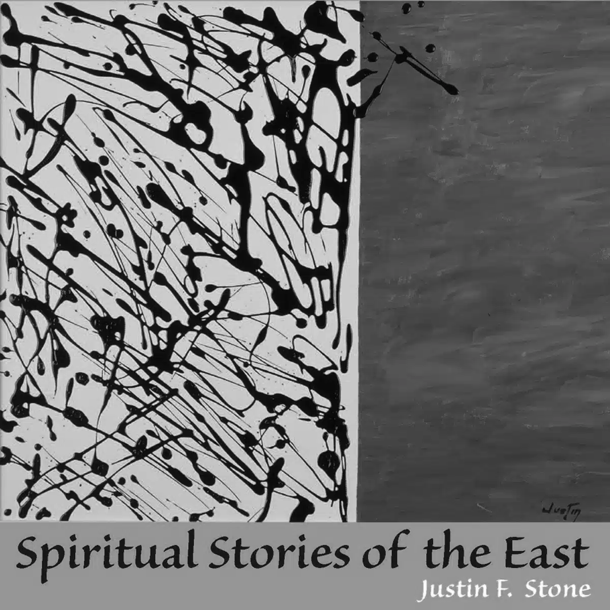 Justin Stone’s Spiritual Stories of the East